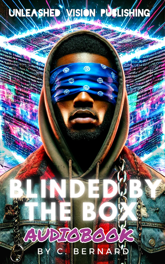 Blinded by the Box: Audiobook Part 1